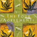 Don Miguel Ruiz – The Four Agreements Book Review