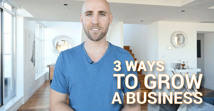 3 Ways To Grow A Business