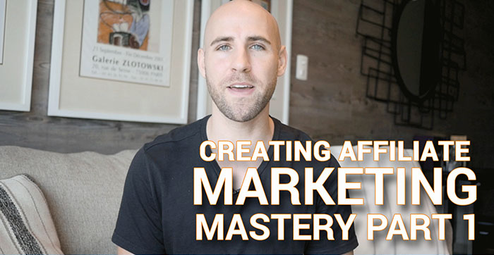 creating affiliate marketing mastery