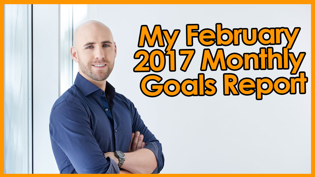 february monthly goals report