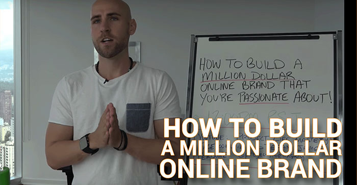 How To Build A Million Dollar Online Brand That You're Passionate About
