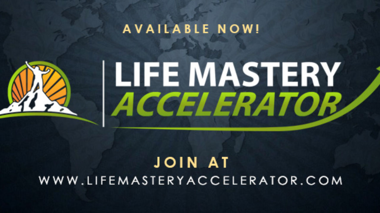 Life Mastery Accelerator