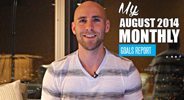 My August 2014 Monthly Goals Report