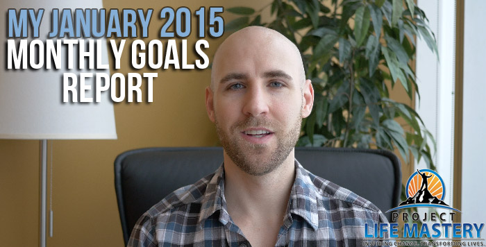 My January 2015 Monthly Goals Report