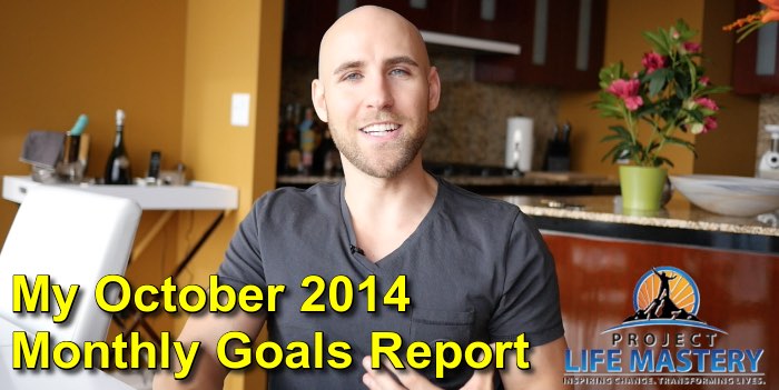 My October 2014 Monthly Goals Report
