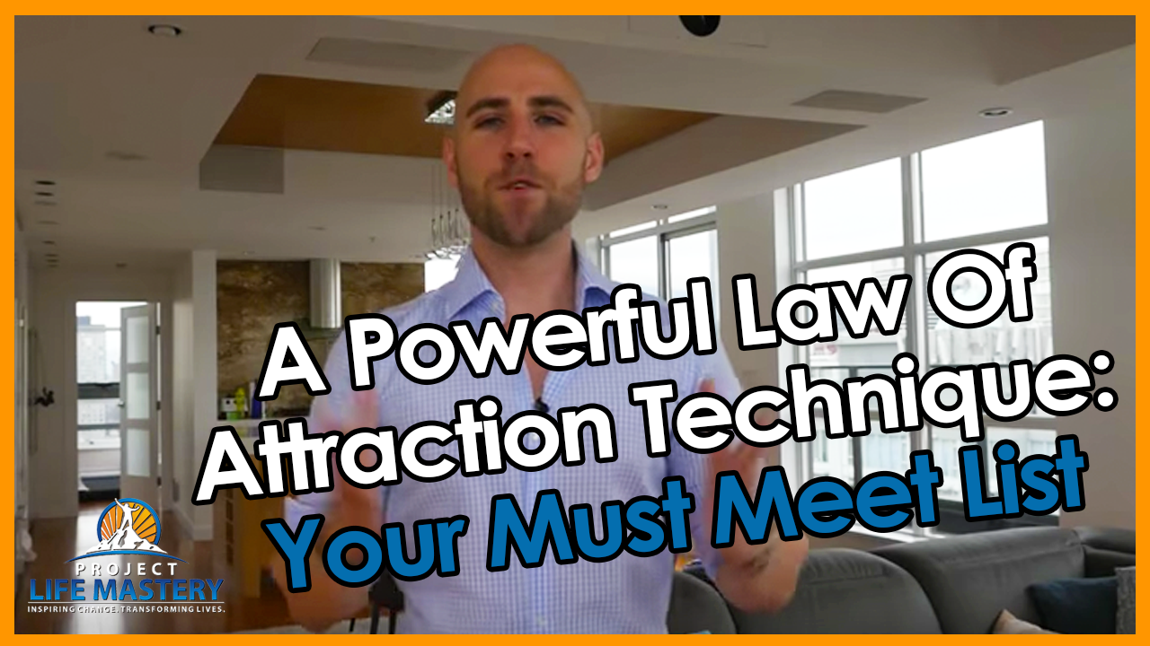 The-Powerful-Law-of-Attraction-Technique-Your-Must-Meet-List