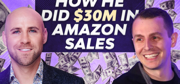 Stefan interviews Dylan Frost about how he made $30 million in Amazon sales