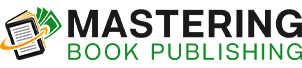 Mastering Book Publishing